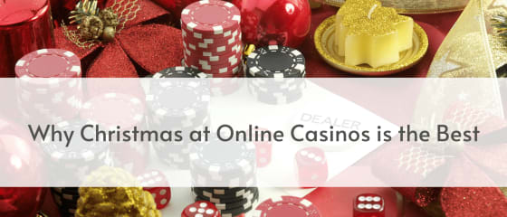 Защо Коледа в онлайн казината е най-добрата